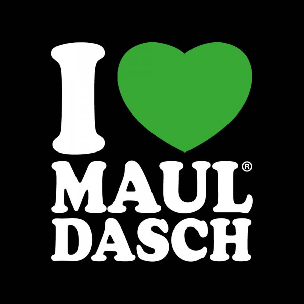 I love Mauldasch